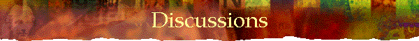 Discussions